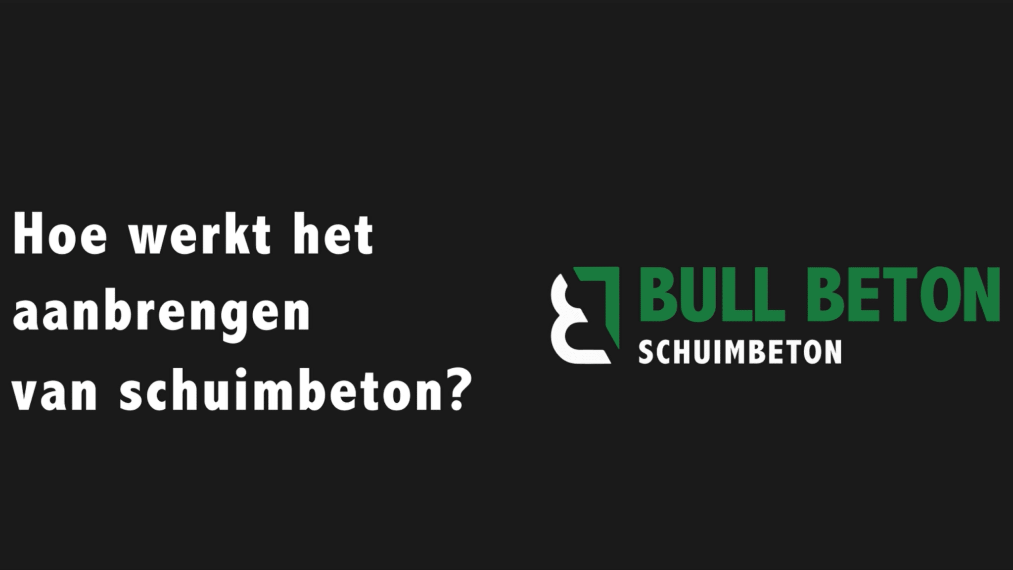 Hoe werkt het aanbrengen van schuimbeton? | Stap 1 | Bull Schuimbeton